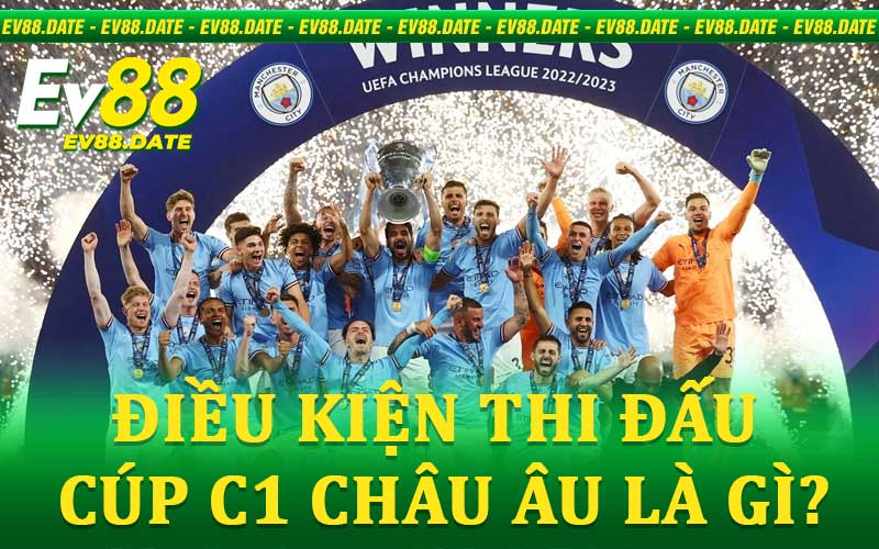 cúp C1 Châu Âu là gì