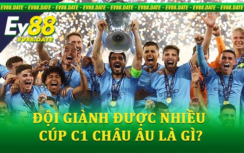 cúp C1 Châu Âu là gì